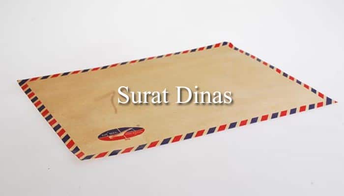 Surat Dinas Pengertian Syarat Ciri Fungsi Struktur