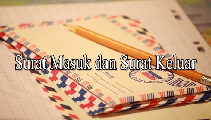 Contoh Surat Masuk Dan Surat Keluar Dinas  Kumpulan Surat Penting