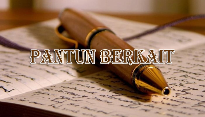 Pantun Berkait Pengertian Ciri Dan Contoh Pantun Berkait Dalam