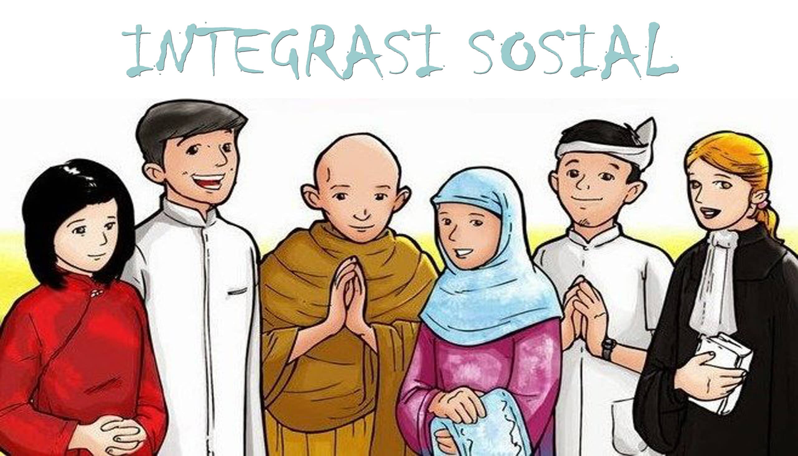 Integrasi Sosial Pengertian Bentuk Faktor Pendorong Faktor